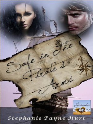 cover image of Safe in the Pirate's Arms